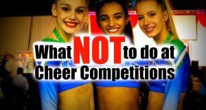 What NOT to do at Cheer Competitions