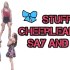 Stuff Cheerleaders Say and Do