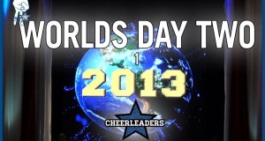 Cheerleaders Ep 33 – Worlds Day Two Part 1