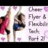 CHEER: Flyer Conditioning for Flexibility, Balance, Strength!