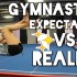 Gymnastics Expectations vs Reality!