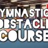 Insane Gymnastics Obstacle Course